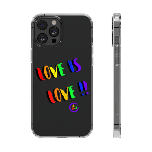 LOVE IS LOVE ❤️💛🧡💙💜🩷💚🤎🖤🤍🩵🩶Clear Case