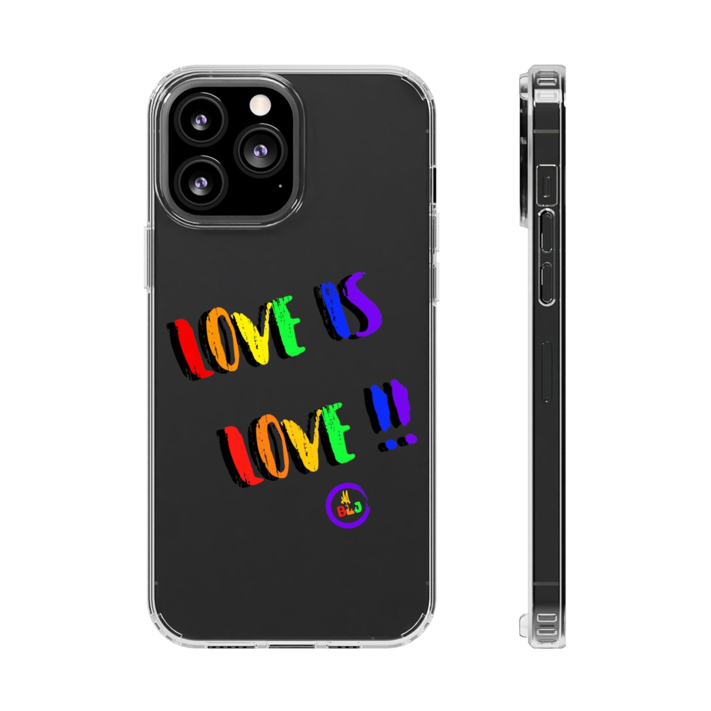 LOVE IS LOVE ❤️💛🧡💙💜🩷💚🤎🖤🤍🩵🩶Clear Case