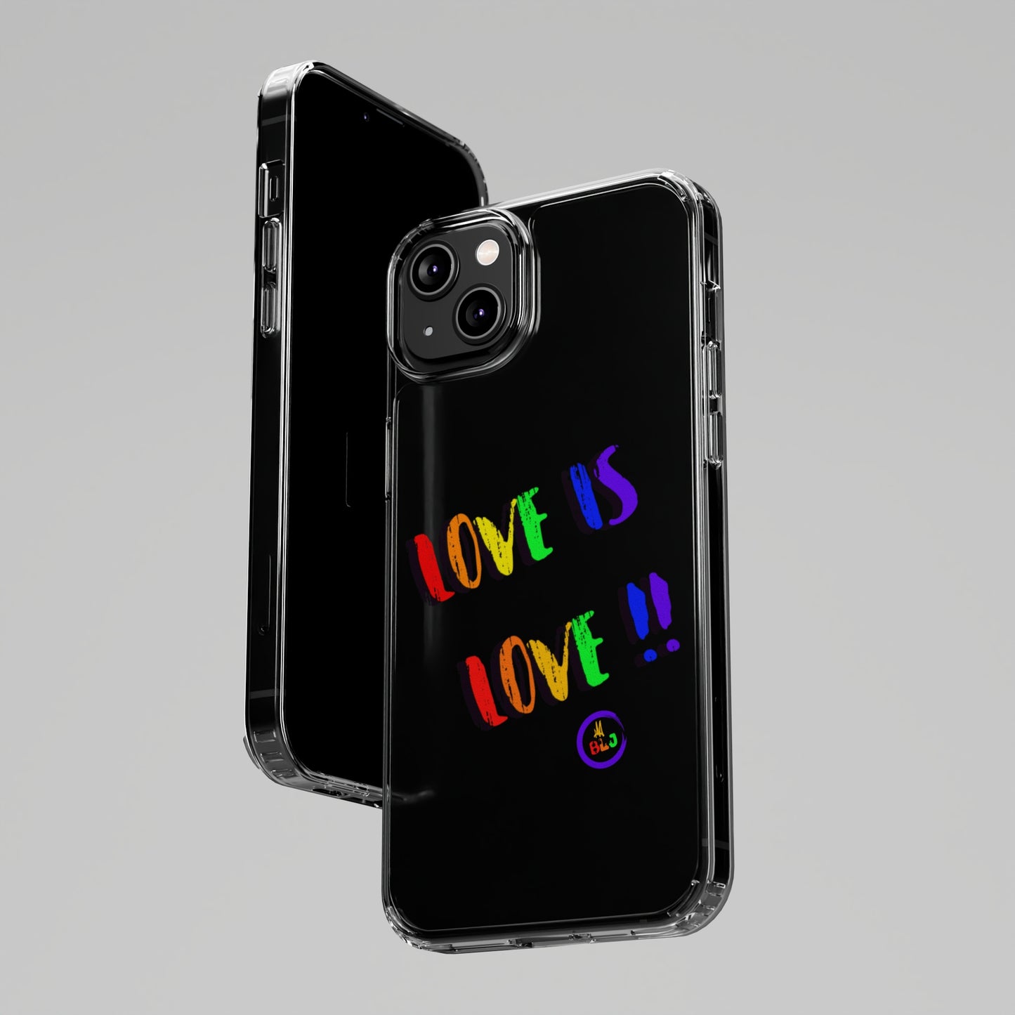 LOVE IS LOVE ❤️💛🧡💙💜🩷💚🤎🖤🤍🩵🩶Clear Case